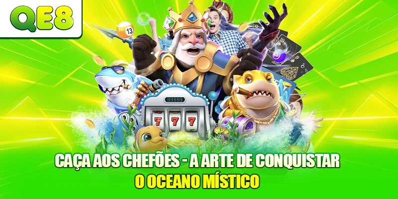 Caça Aos Chefões