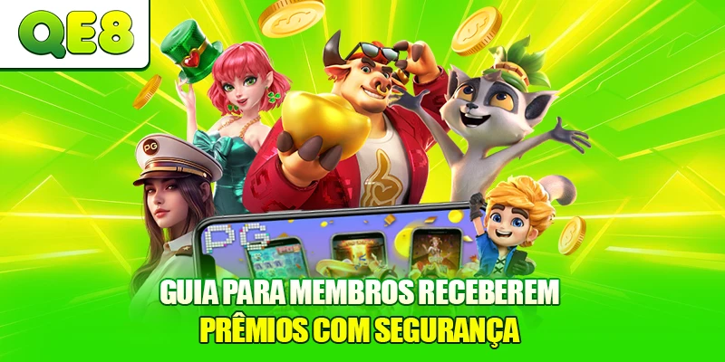 Guia para membros receberem prêmios com segurança