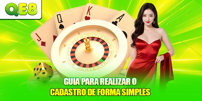 Guia para realizar o cadastro de forma simples