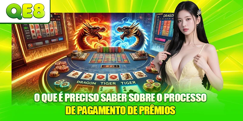 O que é preciso saber sobre o processo de pagamento de prêmios