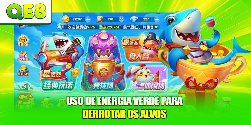 Uso de energia verde para derrotar os alvos
